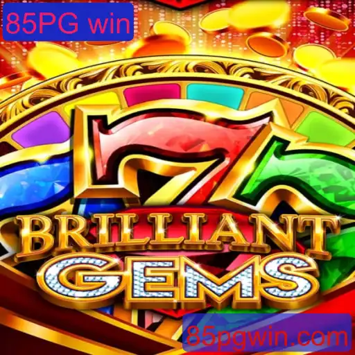 BrilliantGems: Descobrindo o Fascinante Mundo do 85PG Win