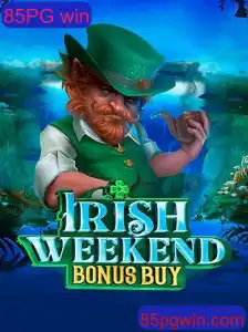Desvendando o Mundo do Jogo IrishWeekendBonusBuy e o Conceito de 85PG Win